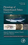 Book Physiology of Elasmobranch Fishes: Internal Processes (Volume 34B) (Fish Physiology, Volume 34B) free