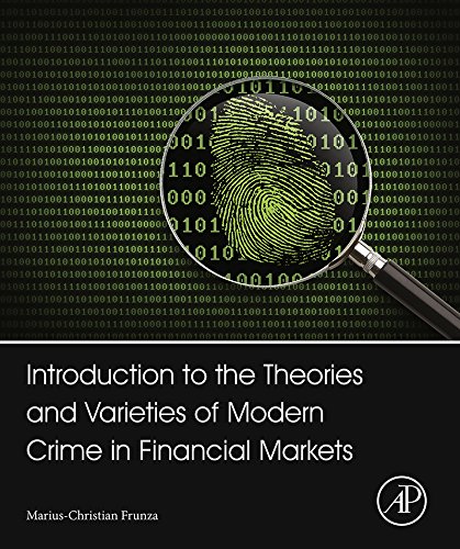 Book Introduction to the Theories and Varieties of Modern Crime in Financial Markets free