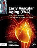 Book Early Vascular Aging (EVA): New Directions in Cardiovascular Protection free