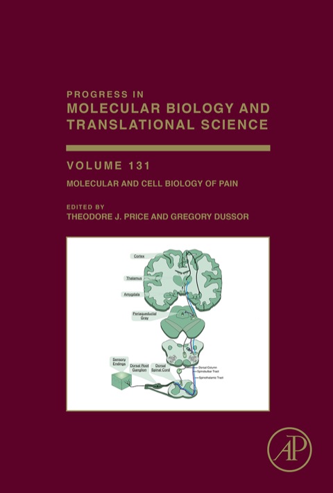 Book Molecular and Cell Biology of Pain (Volume 131) (Progress in Molecular Biology and Translational Science, Volume 131) free
