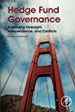 Book Hedge Fund Governance: Evaluating Oversight, Independence, and Conflicts free