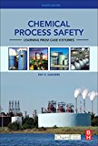 Book Chemical Process Safety: Learning from Case Histories free
