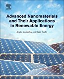 Book Advanced Nanomaterials and Their Applications in Renewable Energy free