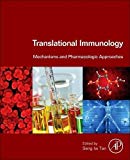 Book Translational Immunology: Mechanisms and Pharmacologic Approaches free