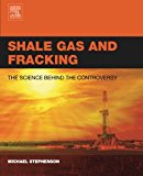 Book Shale Gas and Fracking: The Science Behind the Controversy free