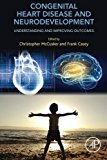 Book Congenital Heart Disease and Neurodevelopment: Understanding and Improving Outcomes free