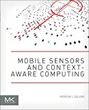 Book Mobile Sensors and Context-Aware Computing free
