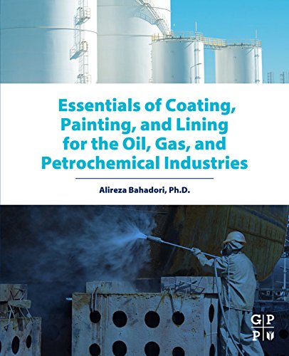 Book Essentials of Coating, Painting, and Lining for the Oil, Gas and Petrochemical Industries free Book Essentials of Coating, Painting, and Lining for the Oil, Gas and Petrochemical Industries free