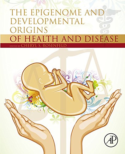 Book The Epigenome and Developmental Origins of Health and Disease free