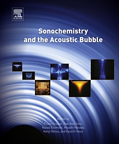 Book Sonochemistry and the Acoustic Bubble free