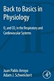 Book Back to Basics in Physiology: O2 and CO2 in the Respiratory and Cardiovascular Systems free