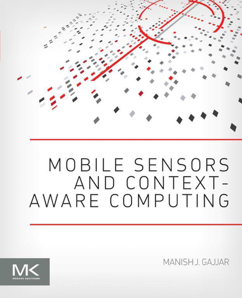 Book Mobile Sensors and Context-Aware Computing free