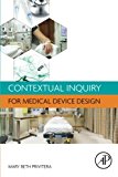 Book Contextual Inquiry for Medical Device Design free