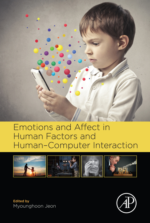 Book Emotions and Affect in Human Factors and Human-Computer Interaction free