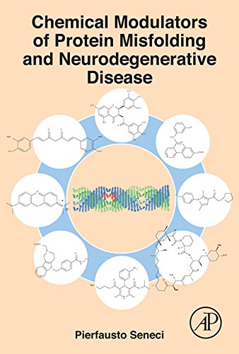 Book Chemical Modulators of Protein Misfolding and Neurodegenerative Disease free