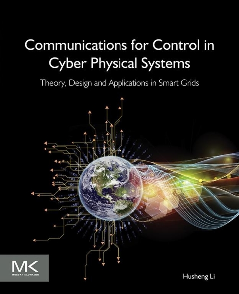 Book Communications for Control in Cyber Physical Systems free