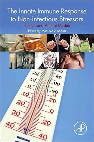 Book The Innate Immune Response to Noninfectious Stressors: Human and Animal Models free