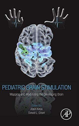 Book Pediatric Brain Stimulation: Mapping and Modulating the Developing Brain free