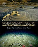 Book Geological Controls for Gas Hydrates and Unconventionals free
