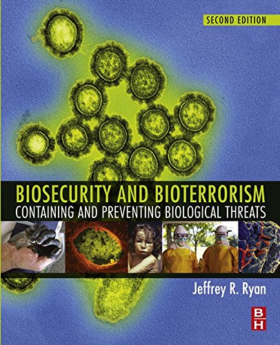 Book Biosecurity and Bioterrorism: Containing and Preventing Biological Threats free