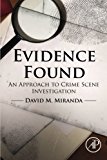 Book Evidence Found: An Approach to Crime Scene Investigation free