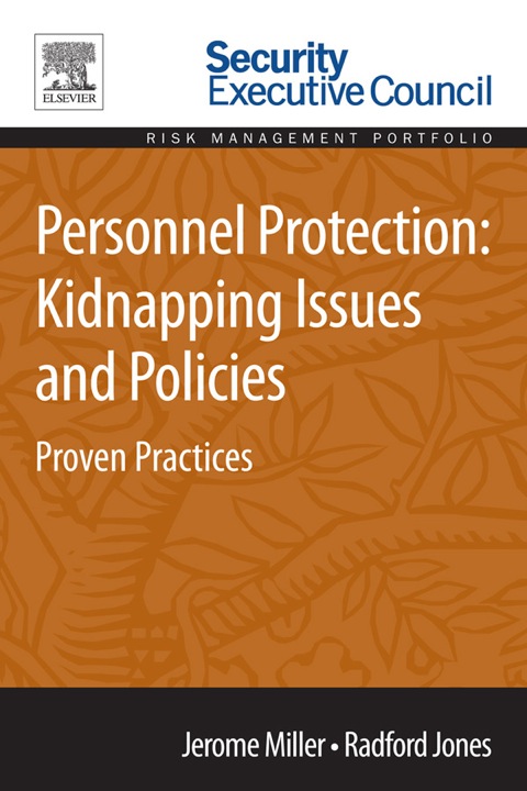 Book Personnel Protection: Kidnapping Issues and Policies: Proven Practices free
