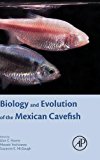 Book Biology and Evolution of the Mexican Cavefish free