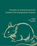Book Principles of Animal Research for Graduate and Undergraduate Students free