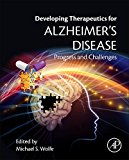 Book Developing Therapeutics for Alzheimer's Disease: Progress and Challenges free Book Developing Therapeutics for Alzheimer's Disease: Progress and Challenges free