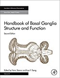 Book Handbook of Basal Ganglia Structure and Function (Volume 24) (Handbook of Behavioral Neuroscience, Volume 24) free