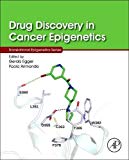 Book Drug Discovery in Cancer Epigenetics (Translational Epigenetics Series) free