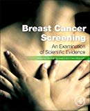 Book Breast Cancer Screening: Making Sense of Complex and Evolving Evidence free