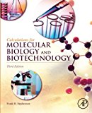 Book Calculations for Molecular Biology and Biotechnology: A Guide to Mathematics in the Laboratory free