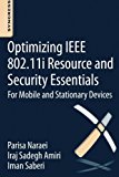Book Optimizing IEEE 802.11i Resource and Security Essentials: For Mobile and Stationary Devices free