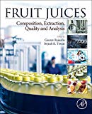 Book Fruit Juices: Extraction, Composition, Quality and Analysis free