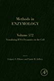 Book Visualizing RNA Dynamics in the Cell (Volume 572) (Methods in Enzymology, Volume 572) free