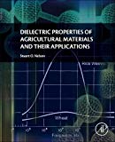 Book Dielectric Properties of Agricultural Materials and their Applications free