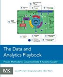 Book The Data and Analytics Playbook: Proven Methods for Governed Data and Analytic Quality free