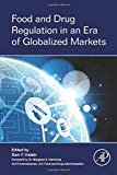 Book Food and Drug Regulation in an Era of Globalized Markets free