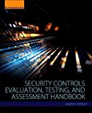 Book Security Controls Evaluation, Testing, and Assessment Handbook free