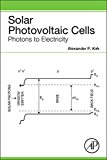 Book Solar Photovoltaic Cells: Photons to Electricity free