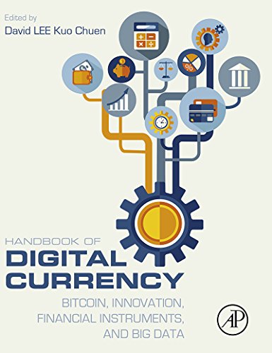 Book Handbook of Digital Currency: Bitcoin, Innovation, Financial Instruments, and Big Data free
