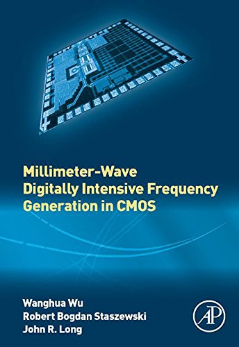 Book Millimeter-Wave Digitally Intensive Frequency Generation in CMOS free