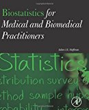 Book Biostatistics for Medical and Biomedical Practitioners free