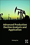 Book Advanced Production Decline Analysis and Application free