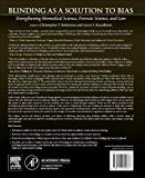 Book Blinding as a Solution to Bias: Strengthening Biomedical Science, Forensic Science, and Law free