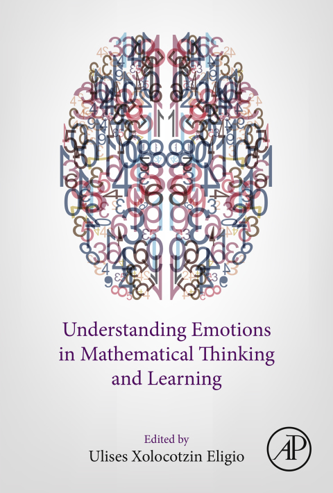 Book Understanding Emotions in Mathematical Thinking and Learning free