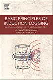 Book Basic Principles of Induction Logging: Electromagnetic Methods in Borehole Geophysics free