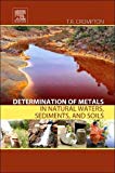 Book Determination of Metals in Natural Waters, Sediments, and Soils free
