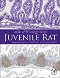 Book Atlas of Histology of the Juvenile Rat free